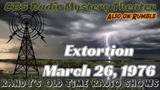 76-03-26 CBS Radio Mystery Theater Extortion