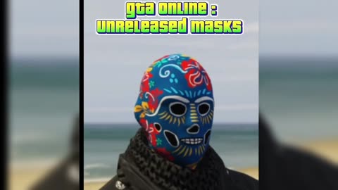 GTA UNRELEASED MASKS