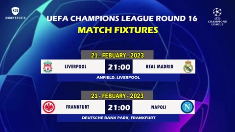 UCL Fixtures Today - UEFA Champions League Round Of 16 - UCL Fixtures 202223