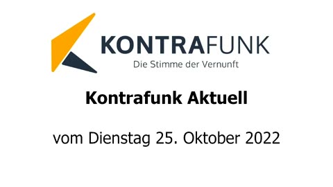 Kontrafunk aktuell vom 25. Oktober 2022