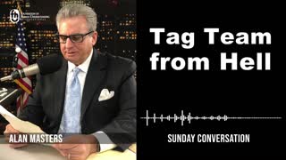 “Tag Team from Hell” | Sunday Conversation 1/29/2023