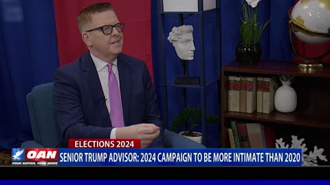 Senior Trump advisor: 2024 campaign to be more intimate than 2020