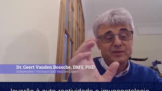 Geert Vanden Bossche (MD,DMV,PHD) Do not vaccinate your children ! PT-BR (2023,2,10)
