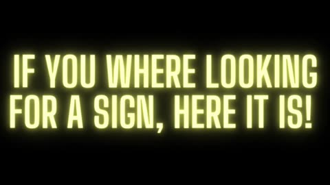 Looking for a sign?