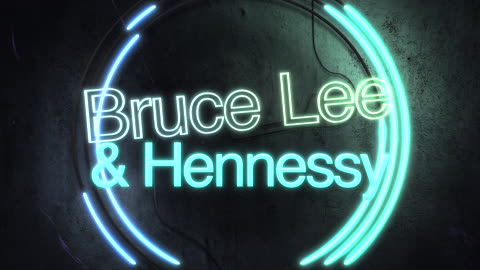 Bruce Lee & Hennessy