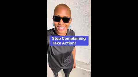 Stop Complaining Start Taking Action (2 minute motivational speech)