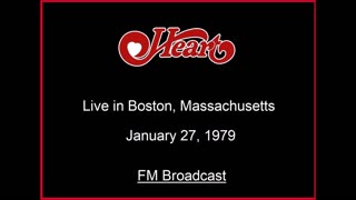 Heart - Live in Boston, Massachusetts 1979 (FM Broadcast)