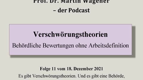 Realistisch Gedacht 12: Verschwörungstheorien. Behördliche Bewertungen ohne Arbeitsdefinition