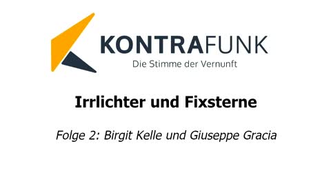 Irrlichter und Fixsterne - Folge 2 - Birgit Kelle und Guiseppe Gracia
