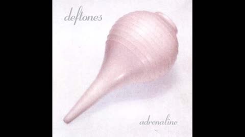 Deftones - Adrenaline Mixtape