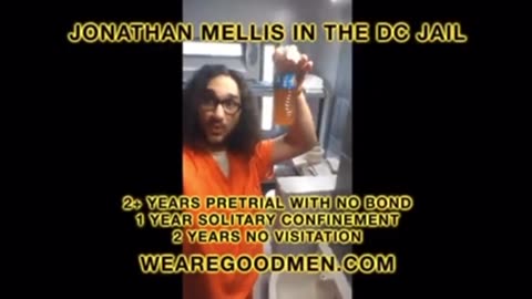 Jon Mellis- Arrested for J6 Shares video inside DC Jail, Forced to Drink Dirty Brown Water