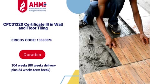 Certificate III in Wall and Floor Tiling Mastering the Art of Surface Finishing