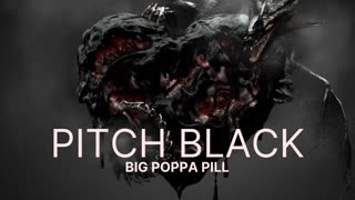 BIG POPPA PILL - PITCH BLACK