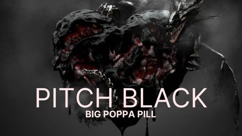 BIG POPPA PILL - PITCH BLACK