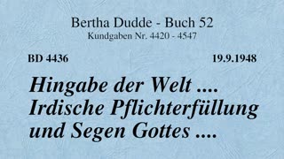 BD 4436 - HINGABE DER WELT .... IRDISCHE PFLICHTERFÜLLUNG UND SEGEN GOTTES ....