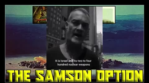 KEN O'KEEFE: THE "SAMSON OPTION": IF ISRAEL IS THREATENED, IT WILL DESTROY THE WORLD WITH IT'S NUKES