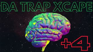 Da Trap Xcape 34