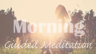 Feel Inspired & Alive with This Morning Motivation Guided Meditation