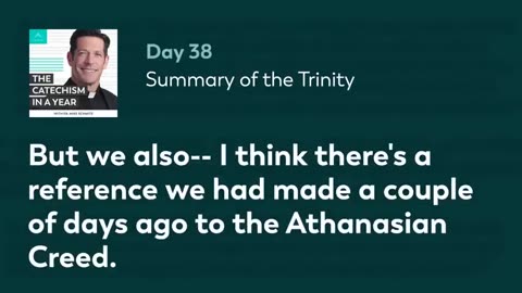 Day 38: Summary of the Trinity — The Catechism in a Year (with Fr. Mike Schmitz)