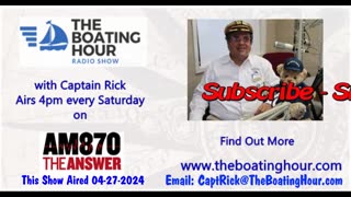 The Boating Hour with Captain Rick 04-27-2024