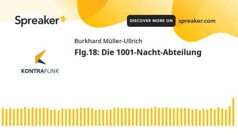 Die Sonntagsrunde mit Burkhard Müller-Ullrich - Folge 18 - Die 1001-Nacht-Abteilung