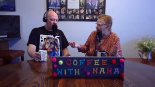 #130 Coffee with Nana. Our take on these stupid protests