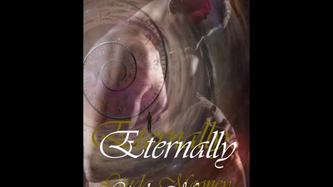 ETERNALLY, a Time Travel Fantasy Romance