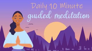 10 Minute Meditation For Everyone (Guided Meditation)