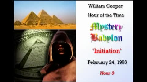 BILL COOPER MYSTERY BABYLON SERIES HOUR 9 OF 42 - INITIATION (mirrored)
