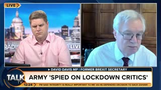 It's revealed the Government have been monitoring lockdown critics - David Davis and Peter Cardwell