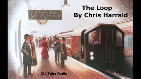 The Loop by Chris Harrald. BBC RADIO DRAMA