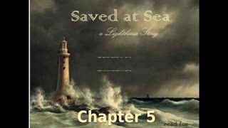 ✝️ Saved at Sea by Mrs. O. F. Walton - Chapter 5