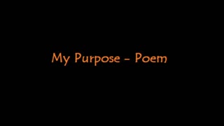 What's your purpose?