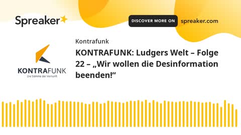 Ludgers Welt Folge 22: „Wir wollen die Desinformation beenden!“