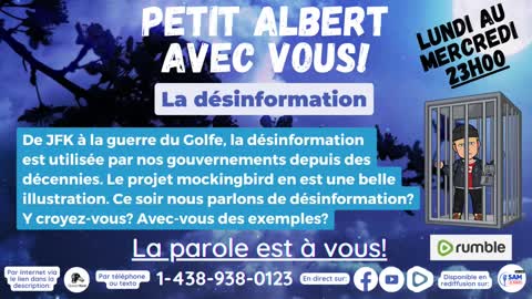 Petit Albert avec vous! - La désinformation