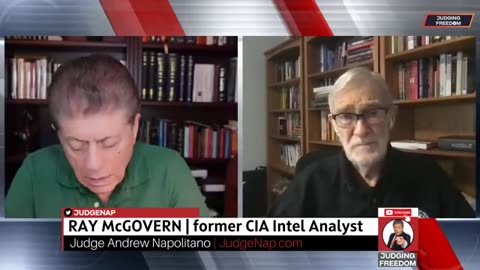 Judge Napolitano - Judging Freedom - Ray McGovern: Israel’s Extremist War Agenda