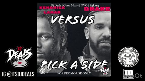 Kendrick Lamar Versus Drake…Pick A Side (Full Mixtape) Mixed By @itsdjdeals
