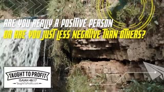 Are You Really A Positive Person, Or Are You Just Less Negative Than Others？