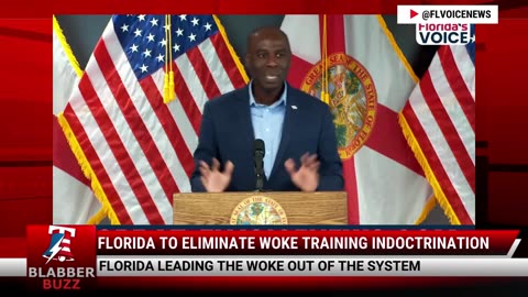 Florida To Eliminate Woke Training Indoctrination