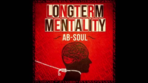 Ab-Soul - Long Term Mentality Mixtape