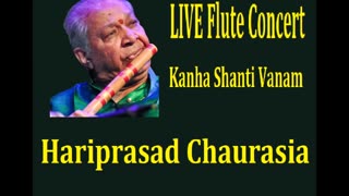 HARIPRASAD CHAURASIA---LIVE FLUTE CONCERT