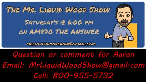 Mr. Liquid Wood Show Ep 01-23 - 01-07-2023