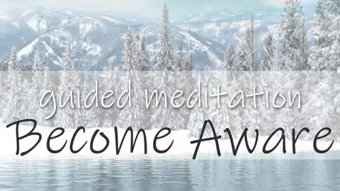 Remain Calm & Mindful | Becoming Aware | Guided 10 Minute Meditation