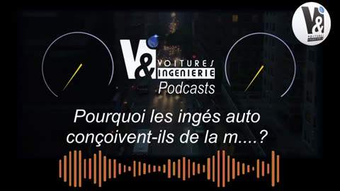 Pourquoi les ingénieurs auto font de la m...