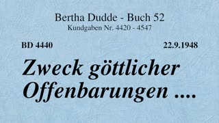 BD 4440 - ZWECK GÖTTLICHER OFFENBARUNGEN ....