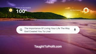 The Importance Of Living Your Life The Way God Created You To Live!