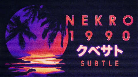 Nekro 1990 - Subtle