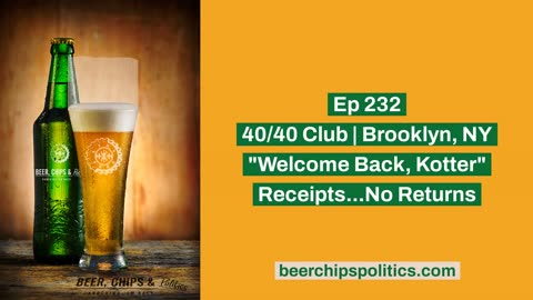Ep 232 - 40/40 Club | Brooklyn, NY - "Welcome Back, Kotter" - Receipts...No Returns