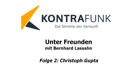 Unter Freunden - Folge 2: Bernhard Lassahn und Christoph Gupta