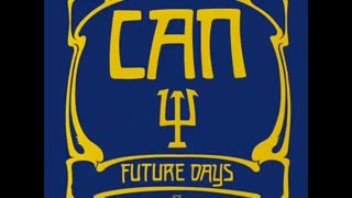 Future Days ~ Can